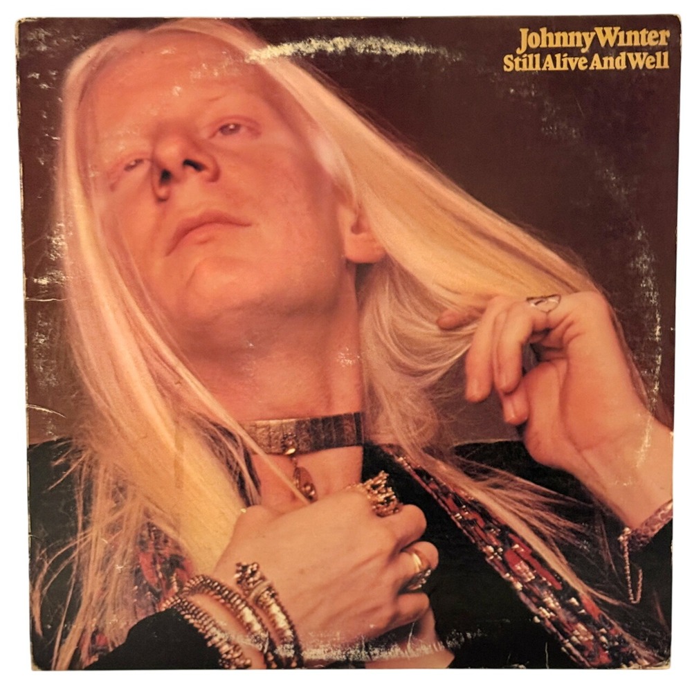 Johnny Winter - Still Alive And Well‎ | 1973 Vinyl LP | Columbia | Blues Rock